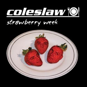 Coleslaw Strawberry Week